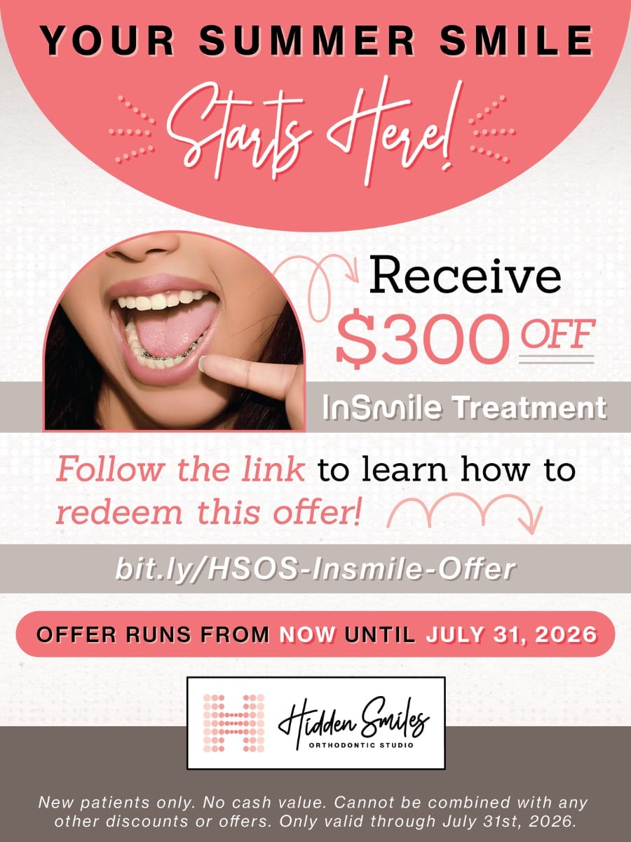 Hidden Smiles Orthodontic Studio promotion offering $300 off InSmile hidden braces treatment for new patients in Melville, NY through July 31, 2026.